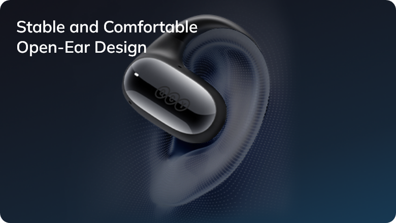 Design stable et confortable de casque Open-Ear In-Ear.