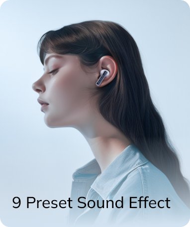 Femme avec écouteur sans fil, 9 effets sonores prédéfinis pour une expérience d'écoute optimale.